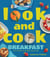 Look and Cook Breakfast - A First Book of Recipes in Pictures