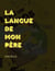 La langue de mon père - Être un héros - Des histoires de gars