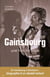 Serge Gainsbourg une histoire vraie