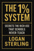 The 1% System:  Secrets the Rich Use That Schools Never Teach