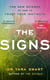 The Signs - The New Science of How to Trust Your Instincts, as featured on The Diary of a CEO