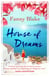 House of Dreams - The perfect feelgood summer read