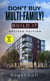 Don’t Buy Multi-Family! Build It