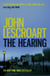 The Hearing (Dismas Hardy series, Book 7) - A riveting legal thriller full of twists
