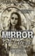 Mirror Maze - The Broken Mirrors Series, #1