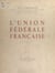 L'Union fédérale française