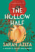 The Hollow Half - A Memoir of Bodies and Borders