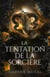 La tentation de la sorcière - Amour et Magie, #5