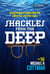 Shackles From the Deep - Tracing the Path of a Sunken Slave Ship, a Bitter Past, and a Rich Legacy