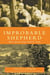 The Improbable Shepherd - More Stories from Sylvia's Farm
