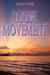 Loose Movement Part 1 - Loose Movement, #1