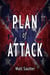 Plan of Attack