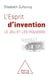 L' Esprit d'invention - Le jeu et les pouvoirs