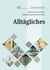 Alltägliches - Momente für die Seele - Gedichte über das Mensch - Sein