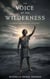 The Voice of the Wilderness - Christian Biblical fiction, #19
