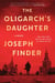 The Oligarch's Daughter - A Novel