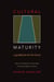 Cultural Maturity: A Guidebook for the Future