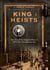 King of Heists - The Sensational Bank Robbery of 1878 That Shocked America