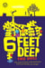 Six Feet Deep