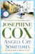 Angels Cry Sometimes - Her world is torn apart, but love prevails