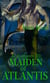 Atalantium III: Maiden of Atlantis
