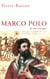 Marco Polo et ses voyages - et ses voyages