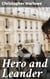 Hero and Leander - A Timeless Tale of Tragic Love and Greek Mythology in Exquisite Elizabethan Poetry