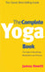 The Complete Yoga Book - The Yoga of Breathing, Posture and Meditation