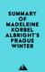 Summary of Madeleine Korbel Albright's Prague Winter