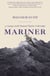 Mariner - A Voyage with Samuel Taylor Coleridge