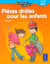 Pièces drôles pour les enfants - Tome 2 - 7 - 11 ans