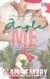 Jingle Me (A Steamy Christmas Romance Romcom Short Story) - Me, #2