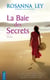 La Baie des Secrets