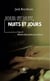 Jour et nuit, nuits et jours – Opus II - Histoire d’une femme peu ordinaire