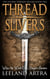 Thread Slivers - Ticca & Lebuin's original epic fantasy and science fiction adventure series, #1