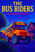 The Bus Riders - Part 1, #1