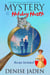 Mystery of the Holiday Hustle - Mallory Beck Cozy Culinary Capers, #2.5