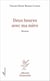 Deux heures avec ma mère - Roman