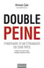 Double peine - Itinéraire d'un étranger en son pays