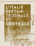 L'Italie septentrionale et centrale - Un journal de voyage
