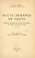 Haute Durance et Ubaye - Esquisse physique de la zone intra-alpine des Alpes françaises du Sud. Thèse principale pour le doctorat ès lettres