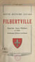 Petite histoire locale, Filbertville - Quartier Saint-Philibert à Lille, faubourgs d'Arras et de Douai
