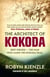 The Architect of Kokoda - Bert Kienzle - the man who made the Kokoda track