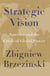 Strategic Vision - America and the Crisis of Global Power