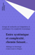 Entre systémique et complexité, chemin faisant... - Mélanges en hommage à Jean-Louis Le Moigne