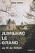 Jumilhac-le-Grand au fil du temps