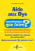 Aide aux Dys - Comment optimiser les chances des enfants Dys ? Quels intervenants ? Qu'attendre d'eux ?