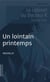 Un lointain printemps - Le cabinet du Docteur K