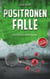 Positronenfalle - Ein Fall für Kathi Starck