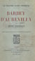 Barbey d'Aurevilly, le Walter Scott normand - Avec 7 gravures hors texte et 3 fac-similés d'autographes